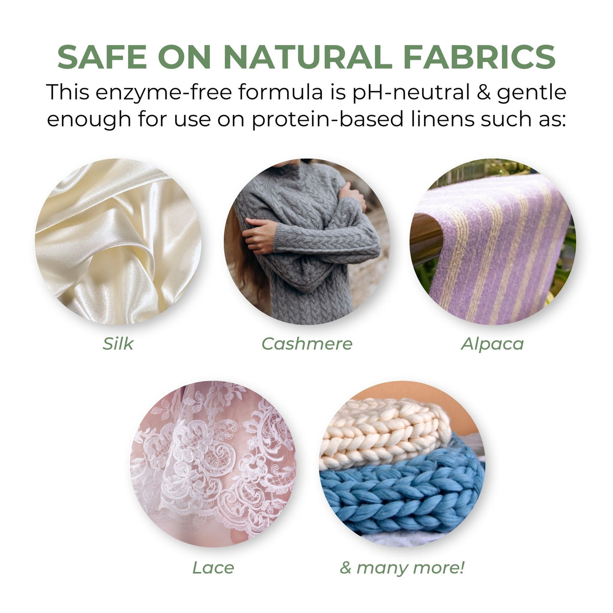 Heritage Park Silk & Wool detergent is safe to use on natural fabrics